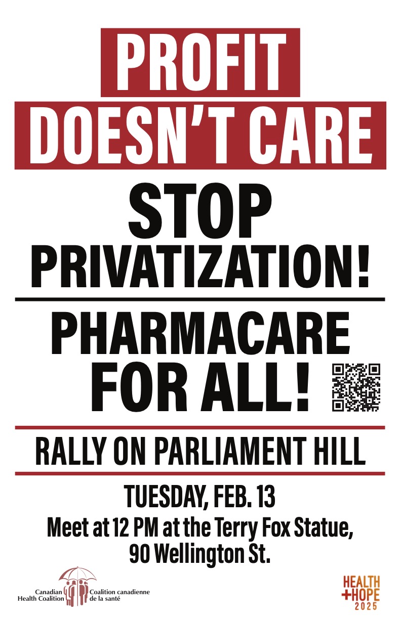 Stop privatization! Pharmacare for all!